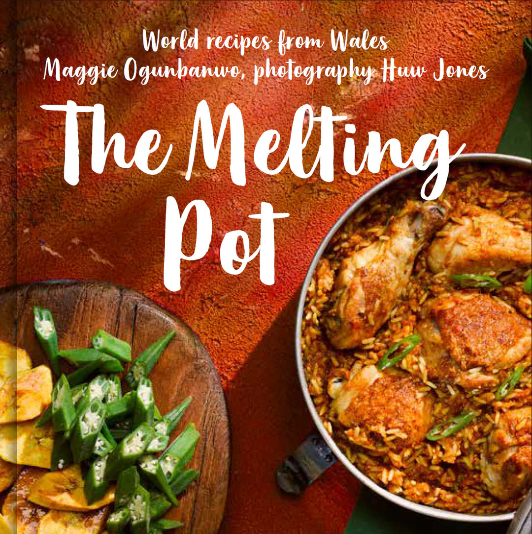 The Melting Pot: World Recipes from Wales African Cook Book | Maggies African Twist | Anglesey Hamper Co.